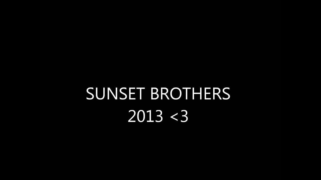 Sunset Brothers 2013 Album Track 15