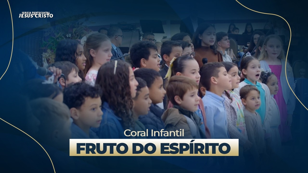 Fruto do Espírirto | Coral Infantil