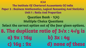 ICAI Paper 3 BMLRAS | Unit1 Ratio And Proportion | Question Bank 1(A) | MCQ | Question Number 8