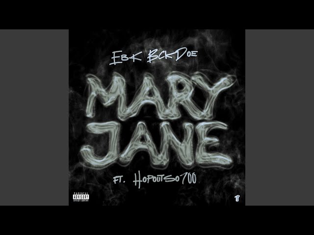 Mary Jane (feat. Hopoutso700) - YouTube