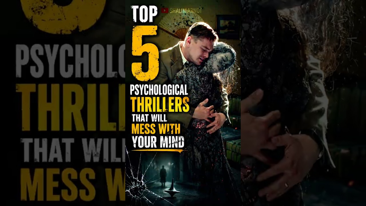 Top 5 Psychological Thrillers That Will Mess With Your Mind #physicological #shaliniarnot #top5