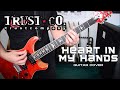 Trust Company - Heart In My Hands (Guitar Cover)