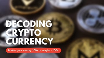 Decoding Cryptocurrency | Decoders #1
