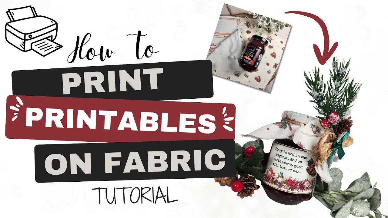 How To Print On Fabric with Your Inkjet Printer | Budget Friendly Gifting