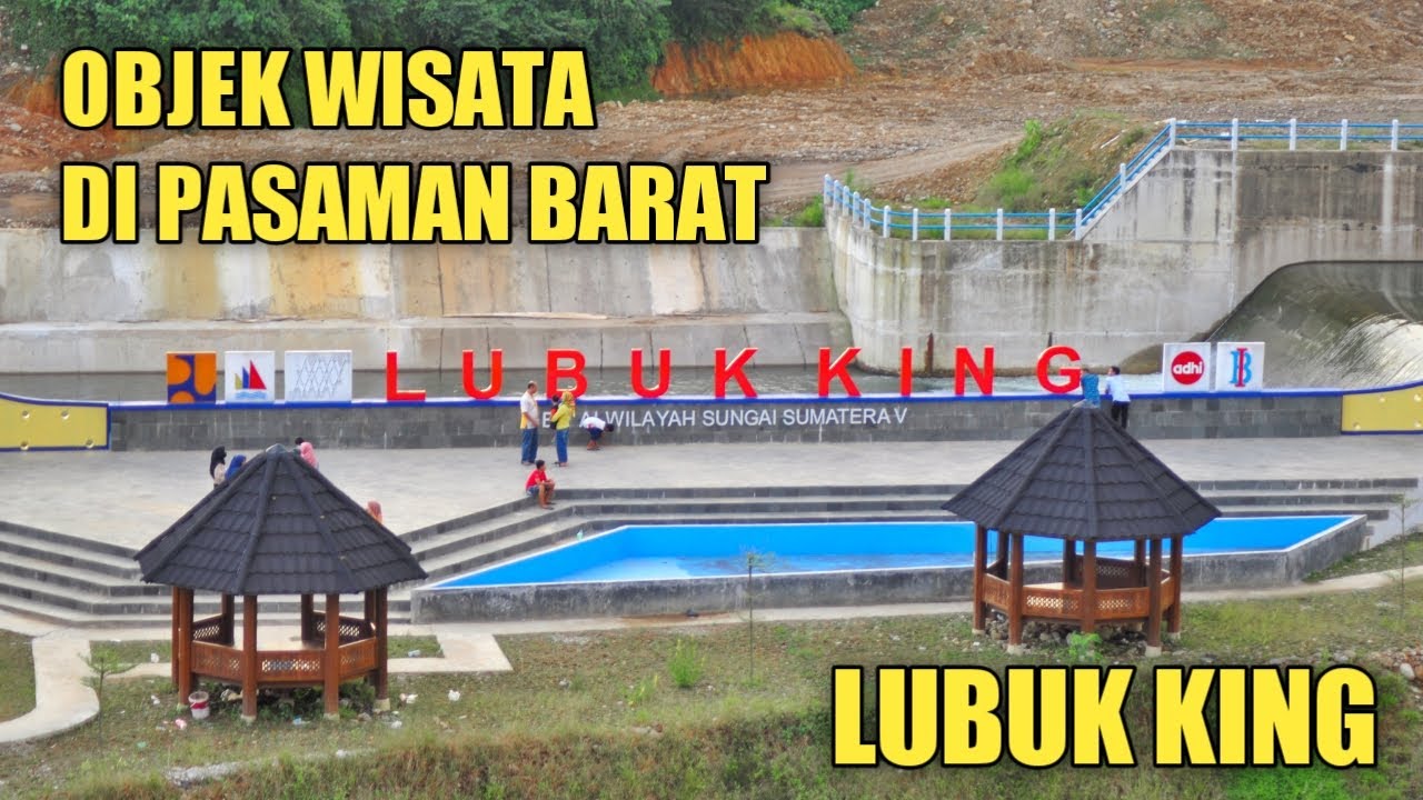 OBJEK WISATA PASAMAN BARAT LUBUK KING YouTube