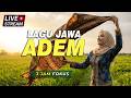 🔴 LIVE | Lagu Jawa Adem – Teman Fokus Kerja Nonstop 🎧
