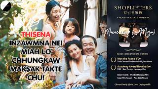Chhungkaw maksak takte chanchin ngaihnawm tak chu (Shoplifters - 2018)