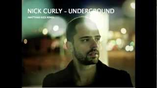 Nick Curly - Underground Matthias Kick Remix