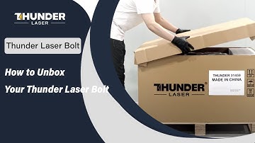 Thunder Laser Bolt Unboxing Tutorial is Here! | Ultimate Guide
