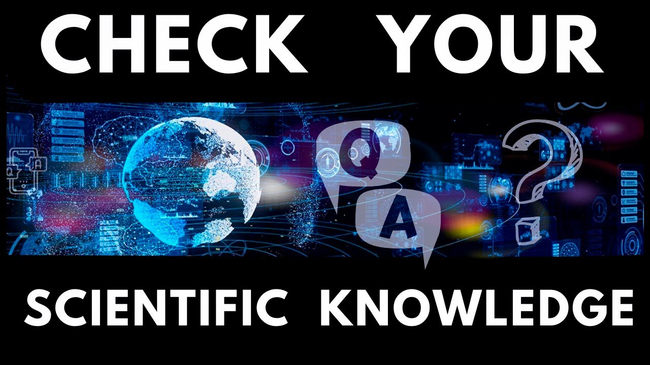 Top 50 General Science Questions | Test Your Scientific Knowledge