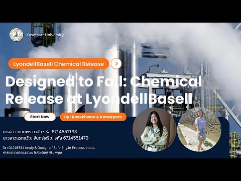 Designed To Fail Chemical Release At LyondellBasell FULL 