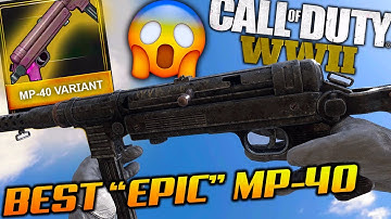 BEST MP40 "EPIC" VARIANT in Call of Duty WW2 - COD WWII BEST MP40 VARIANT