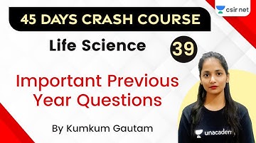 10:30 AM - CSIR NET 2020 | 45 Days Crash Course | Life Science by Kumkum Gautam | Important PYQ