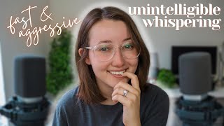 ASMR | SUPER FAST & AGGRESSIVE UNINTELLIGIBLE WHISPERING✨ 45+ Minutes!