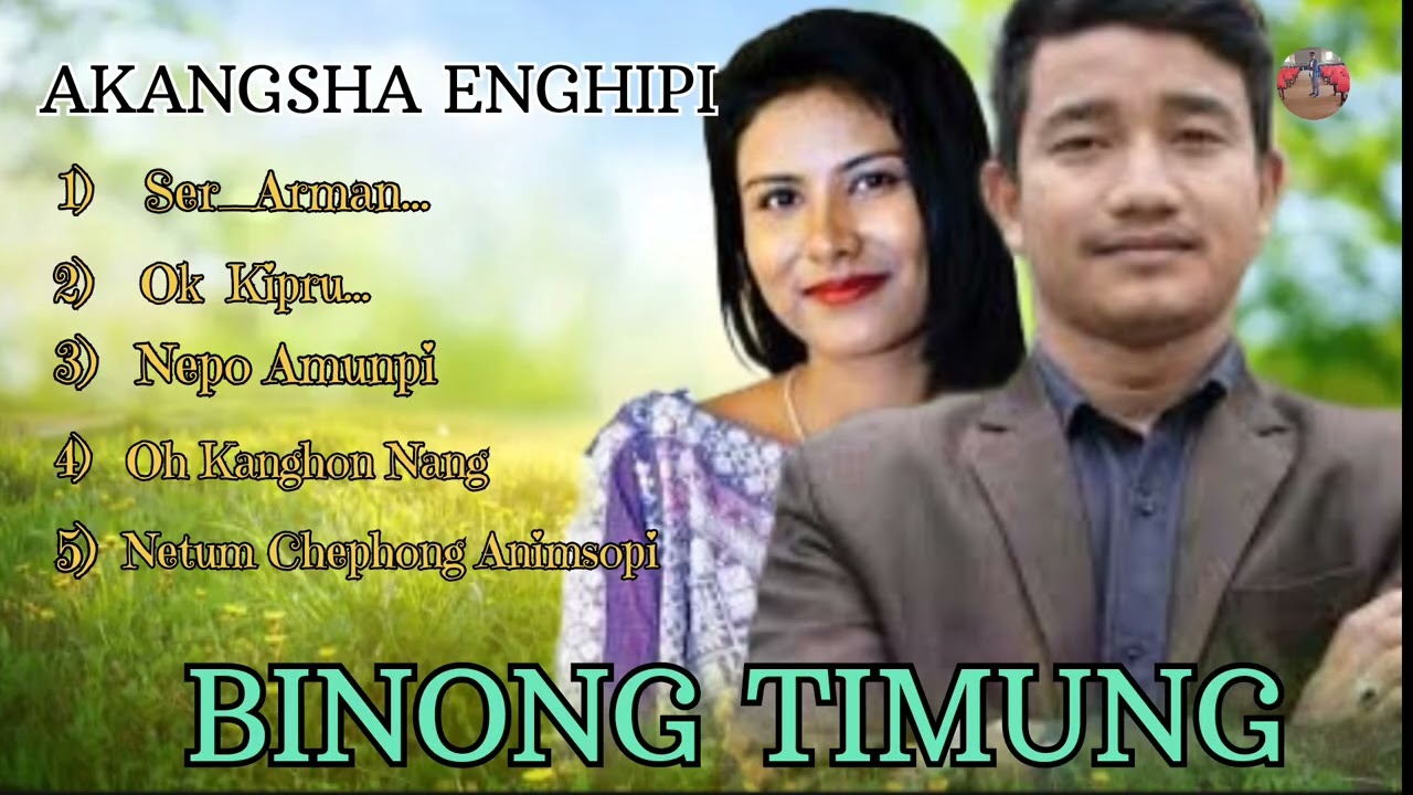 Karbi Best Of All Song || Binong Timung And Akangsha Enghipi || Ruve kimi production 