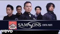 SAMSONS - Cinta Mati (Official Audio)  - Durasi: 4:24. 