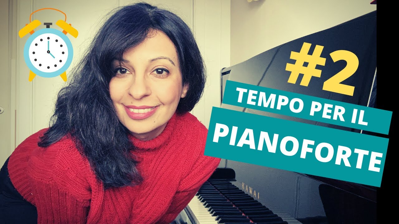 TROVARE TEMPO PER STUDIARE PIANOFORTE I come riuscirci facilmente YouTube