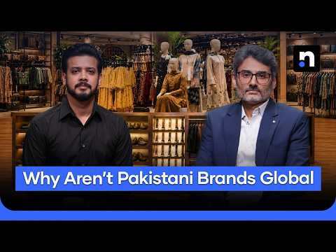 Why Aren't Pakistani Brands Global? The Challenges Holding Back Retail Industry | Nukta Business