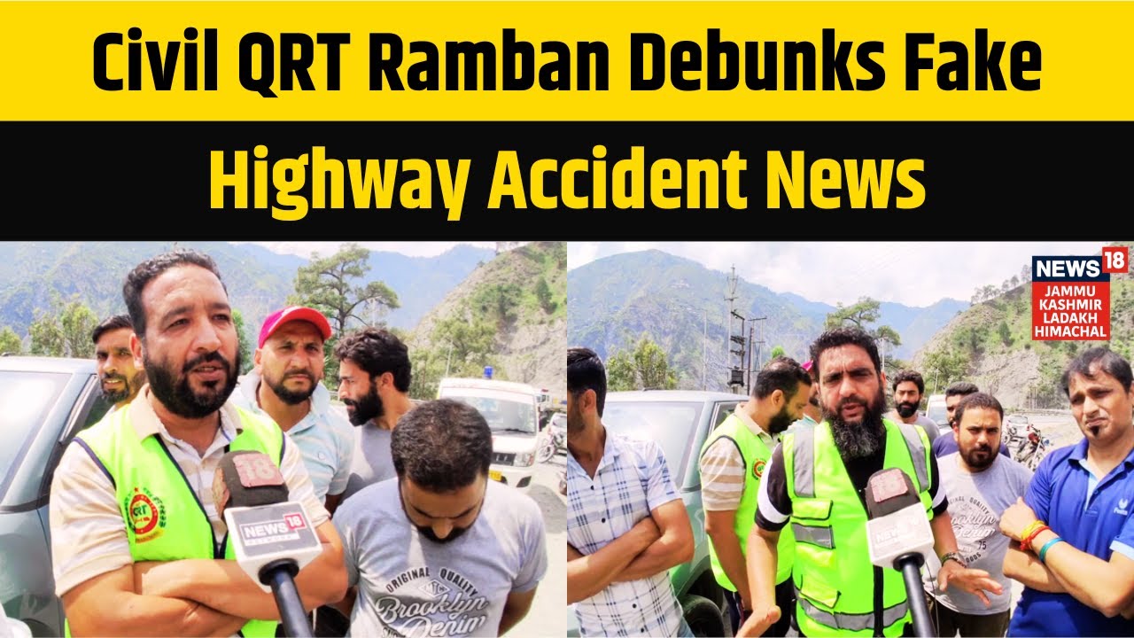 Jammu Kashmir News | Civil QRT Ramban Debunks Fake Highway Accident News | News18 JKLH | N18V
