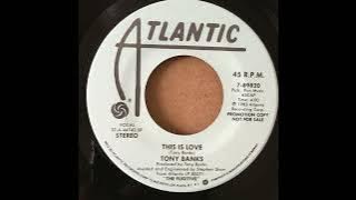 TONY BANKS - THIS IS LOVE