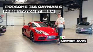 The PORSCHE 718 CAYMAN S!
