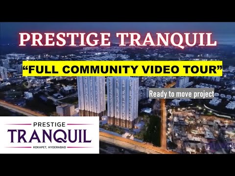 FULL VIDEO TOUR OF "PRESTIGE TRANQUIL" GATED COMMUNITY @KOKAPET - Amenities, Sizes, and insights.