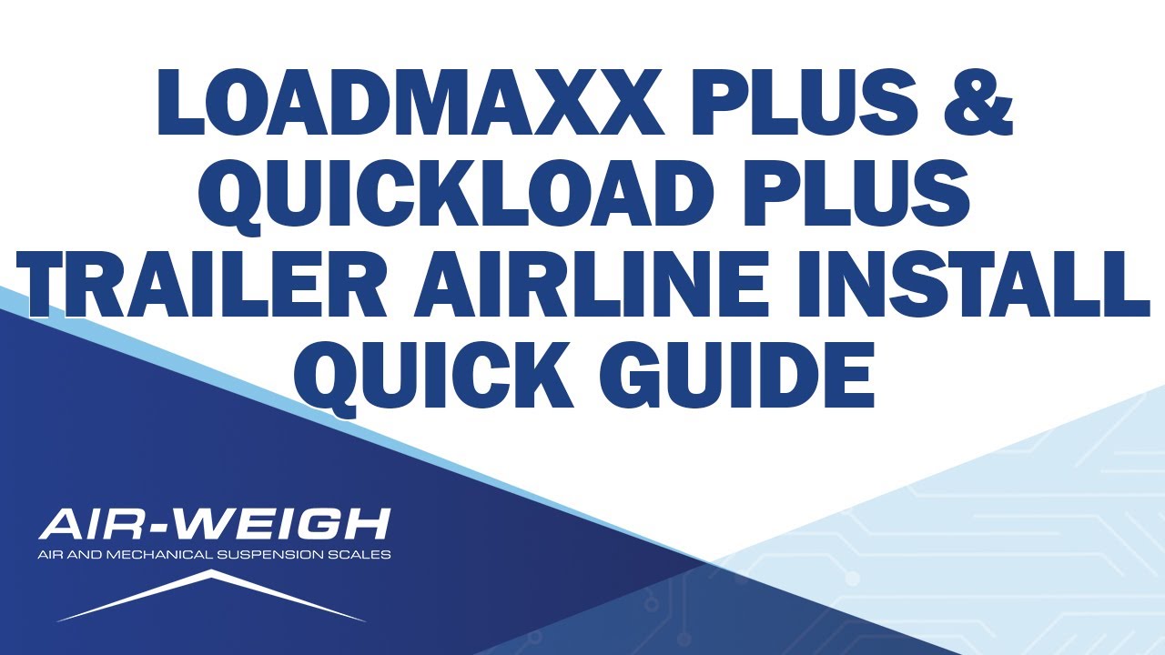 Quick guide to installing the air line to an AirWeigh Trailer Scale