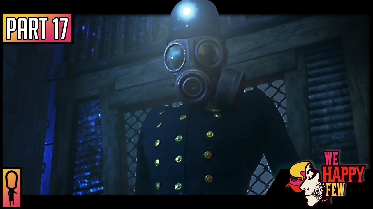 St. Georges Holm - Part 17 - 💊 We Happy Few  💊 (Full Release 2018) Let's Play