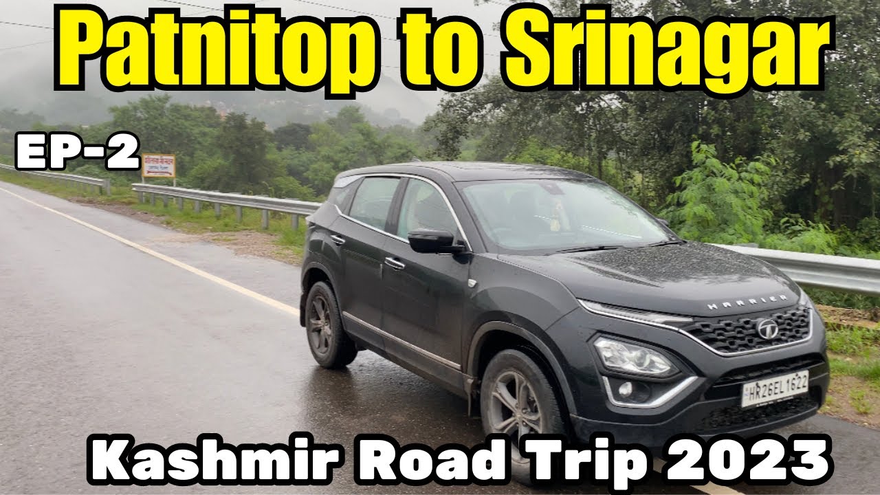 EP-2 | Jammu- Srinagar Highway Par Traffic Jam se Halat Kharab ho Gyi | Patnitop (Jammu) to Srinagar
