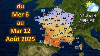 Weather forecast for France from Wednesday 6 to Tuesday 12 August 2025