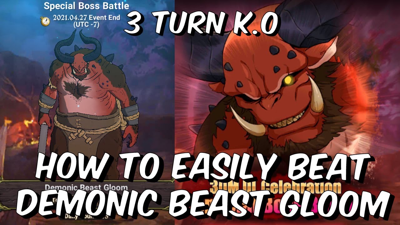 How To EASILY Beat Demonic Beast Gloom - 3 Turn K.O & F2P Teams - Seven Deadly Sins: Grand Cross