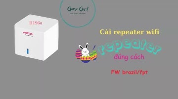 Zte H196a: cài đặt thu sóng wifi