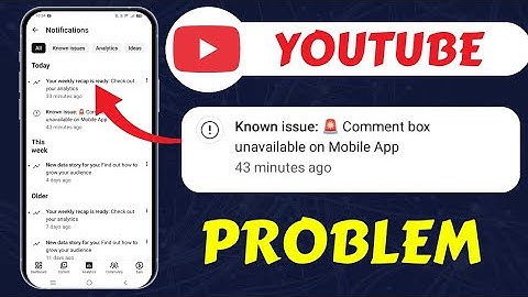 Know Issue: Comment Box Unavailable On Mobile App YouTube Not Showing Comment Box Problem Today Fix