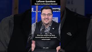 What does research say about doomscrolling and how it can affect mental health? Leftover Student Q&A
