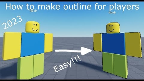How to make outline for players EASY!! | Roblox Studio 2023
