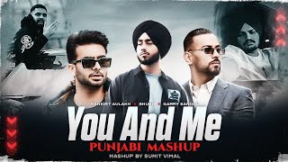 You And Me - Punjabi Love Mashup 2024 | Shubh ft.Sidhu Moose Wala | Sumit | Musical Artist 