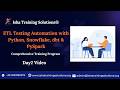 ETL Automation Testing Day2 Video 22nd May 2026 .Call/ WhatsApp on +91-9133190573 to Enroll