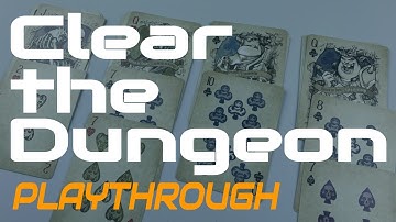 Clear the Dungeon Playthrough: an EXCITING Roguelike Solo Card Game!