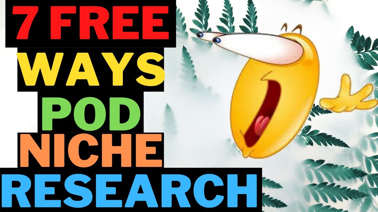 7 FREE Ways To Do Print On Demand Niche Research (Find Ideas For Print On Demand)