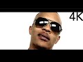 T.I. : What You Know (EXPLICIT) [UP.S 4K] (2006)