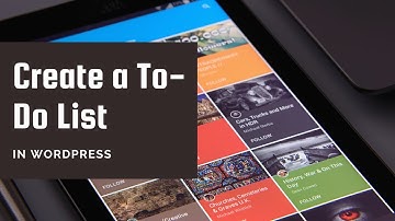 How to Create a To Do List in WordPress | WordPress 2021