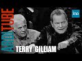 Terry gilliam explique  thierry ardisson pourquoi personne de voulait de brazil  ina arditube