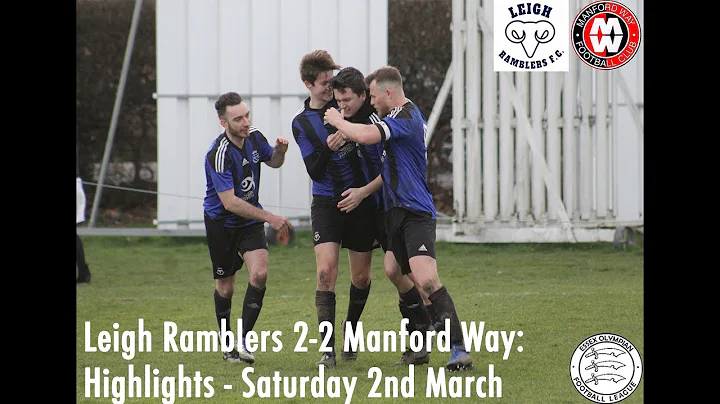 Leigh Ramblers 2-2 Manford Way: Highlights