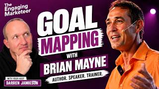Goal Mapping With Brian Mayne