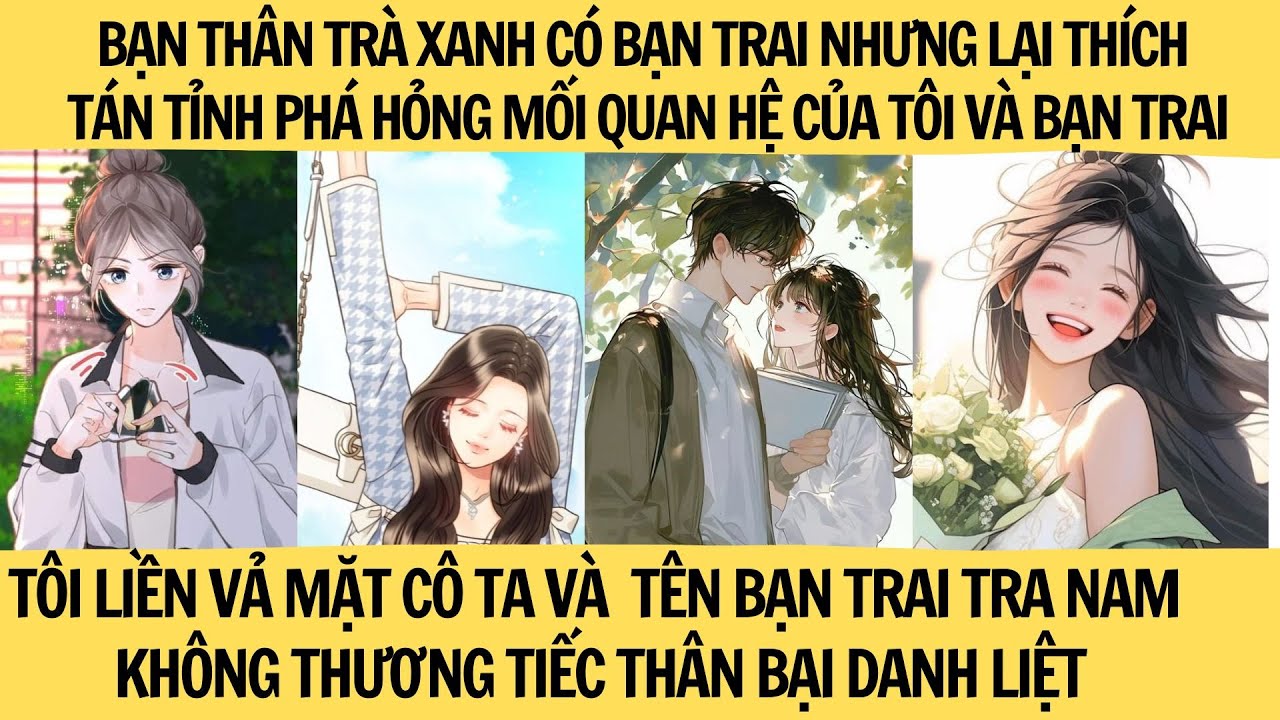 |FULL REVIEW| VẢ MẶT TRÀ XANH BẠN THÂN VÀ TÊN BẠN TRAI TRA NAM THÂN BẠI DANH LIỆT