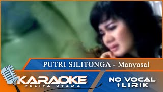karaoke Version  Manyasal  Putri Silitonga  No Vocal  Minus One