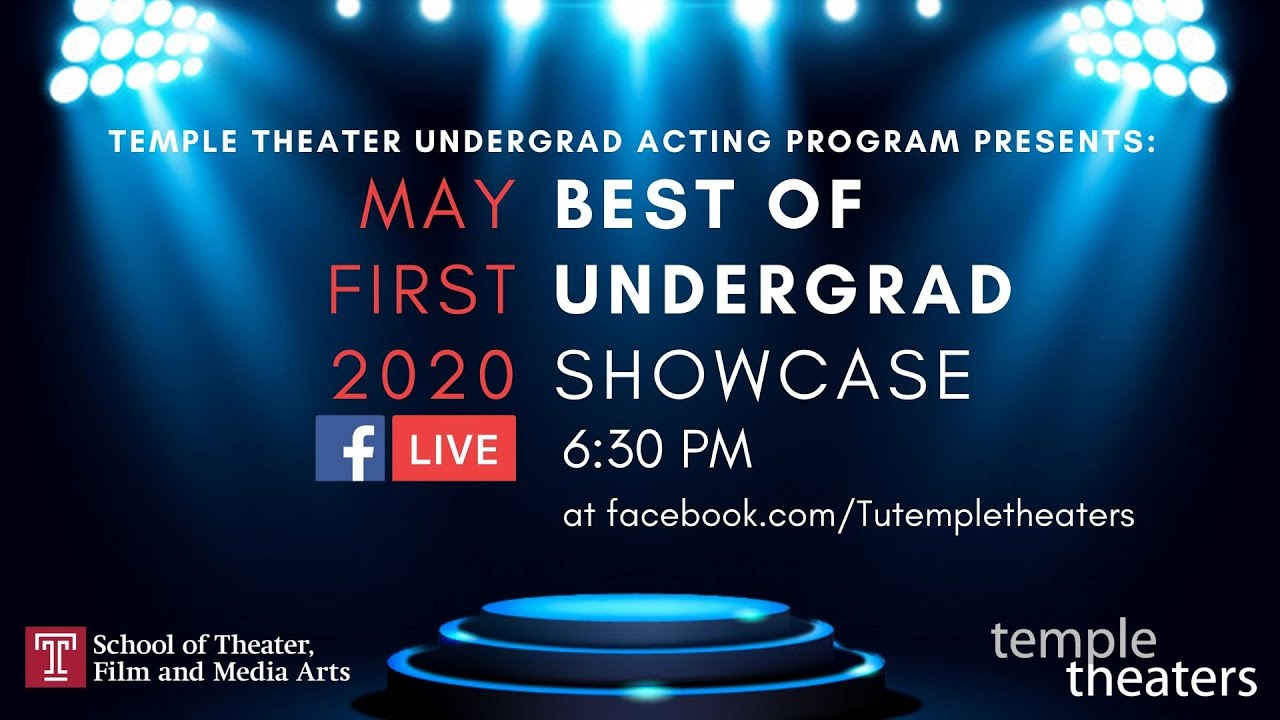 Temple Theater Acting: Best of Undergraduate Showcase 2020