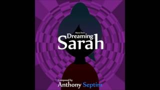 Ost Dreaming Sarah Bad Dream - Anthony Septim