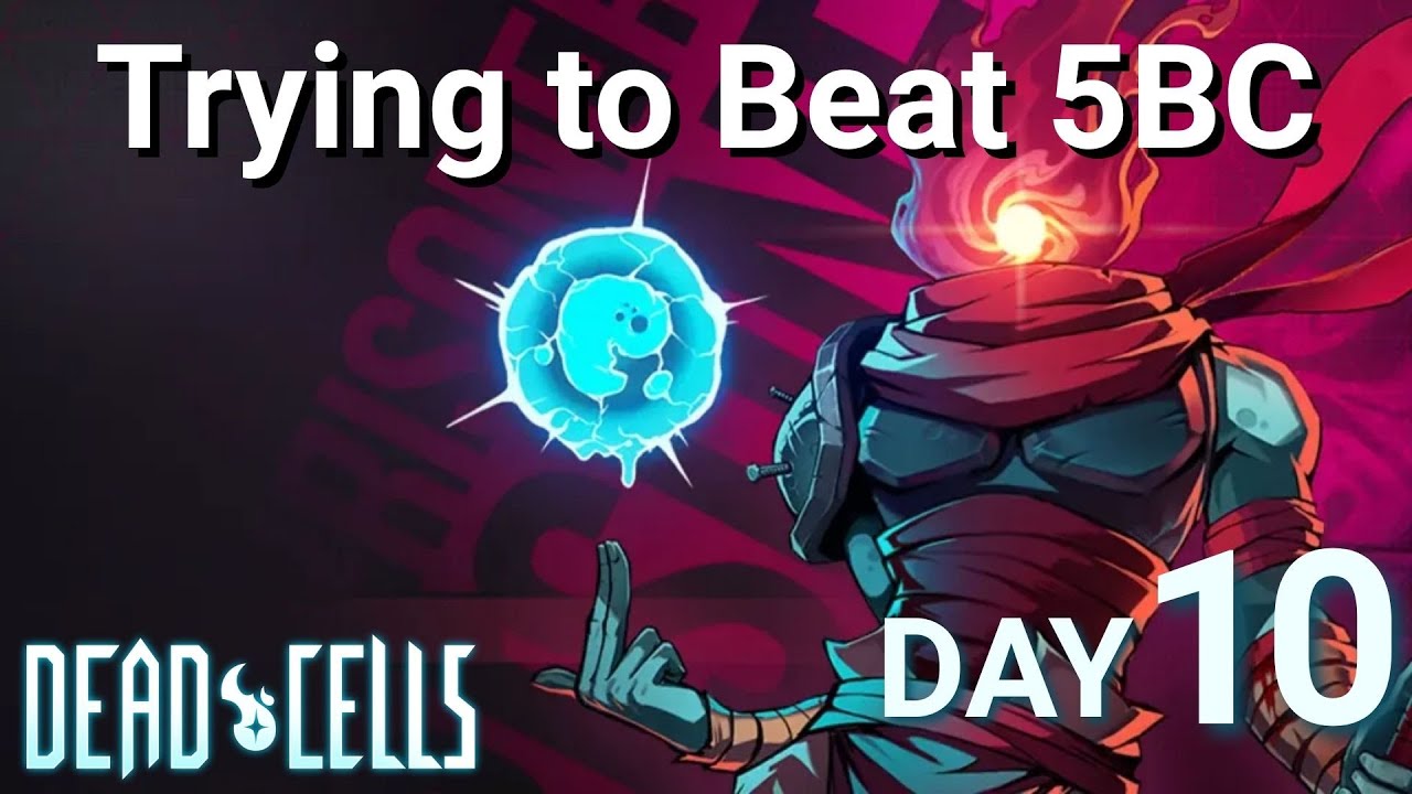 Day #10 of Trying to Beat 5 Boss Cells | Dead Cells