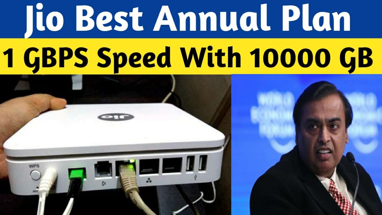 Jio Best Gigafibre Annual Plan 2020 | Per month 10000 GB Data with 1 GBPS Speed